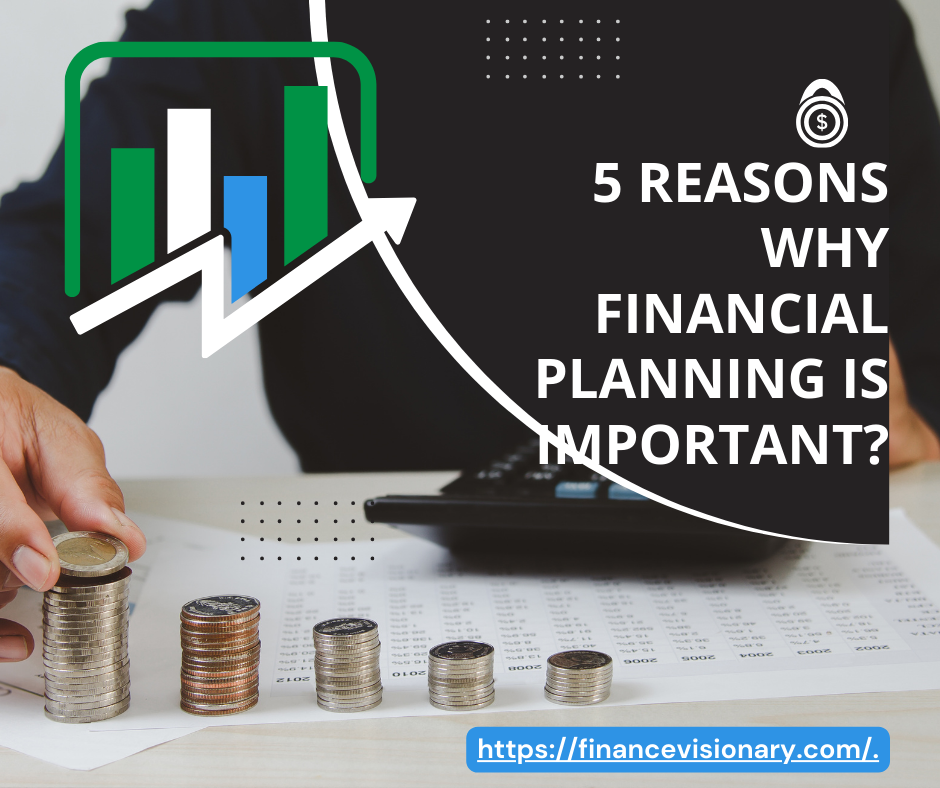 The 5 Importance of Personal Financial Planning